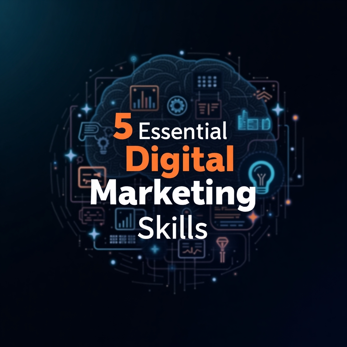 5 essential digital marketing skill